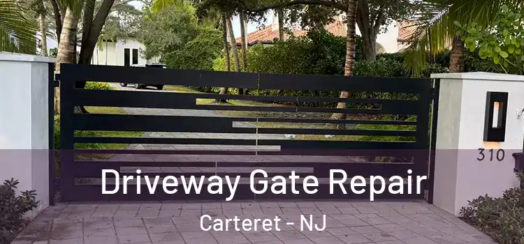 Driveway Gate Repair Carteret - NJ