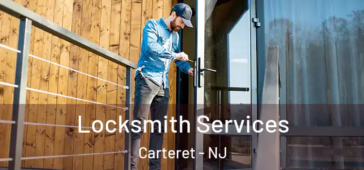 Locksmith Services Carteret - NJ